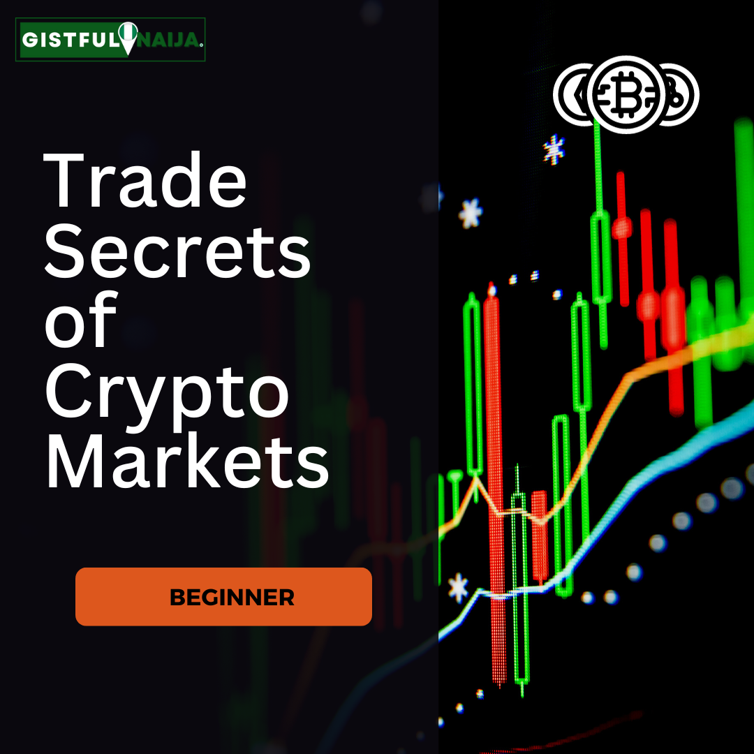 Trade Secrets of Crypto Markets